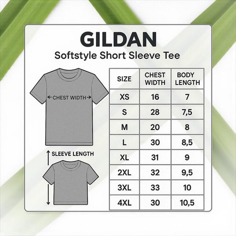 May include: A size chart for Gildan Softstyle short sleeve tees. The chart shows chest width and body length measurements in inches for sizes XS to 4XL. The image includes a diagram of a t-shirt with arrows indicating chest width and sleeve length.