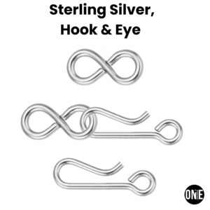May include: Sterling silver hook and eye clasps in various configurations. The image shows an infinity-shaped clasp, a connected clasp, and a single hook and eye clasp. The text "Sterling Silver, Hook & Eye" is at the top.