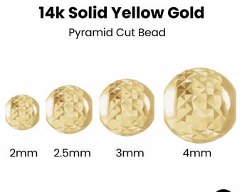 14K SOLID Gold Pyramid Cut Beads, Available in 4 Sizes - 2mm, 2.5mm, 3mm, 4mm (14k-101P)