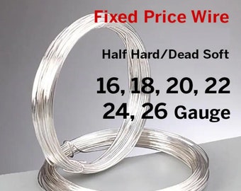 May include: A close-up of silver wire coils in various gauges, labelled "Fixed Price Wire" and "Half Hard/Dead Soft" with gauges 16, 18, 20, 22, 24, and 26.