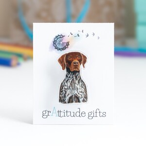 German Shorthaired Pointer Pin | GSP Acrylic Lapel, Backpack, or Purse Pin | GSP Art | Cute Gift for Dog Mom & Dog Dad | GSP Dog Brooch