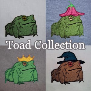 May include: The image showcases a collection of embroidered toad designs. One toad is green, another wears a pink flower hat, a third has a gold crown, and the last is brown with a witch hat. The text "Toad Collection" is displayed.