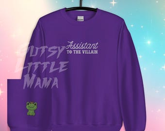 Assistant to the Villain Crewneck Sweatshirt | Evie Sage | Tristan Maverine | Hannah Nicole Maehrer