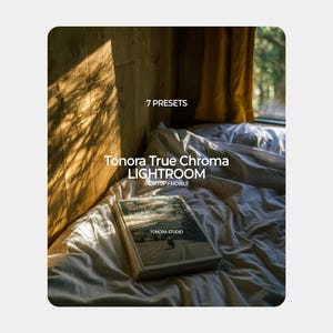 May include: A book titled "The Years Between" lies on a bed with white sheets. The image also displays the text "Tonora True Chroma LIGHTROOM DESKTOP + MOBILE" and "7 PRESETS". The scene is illuminated by sunlight.