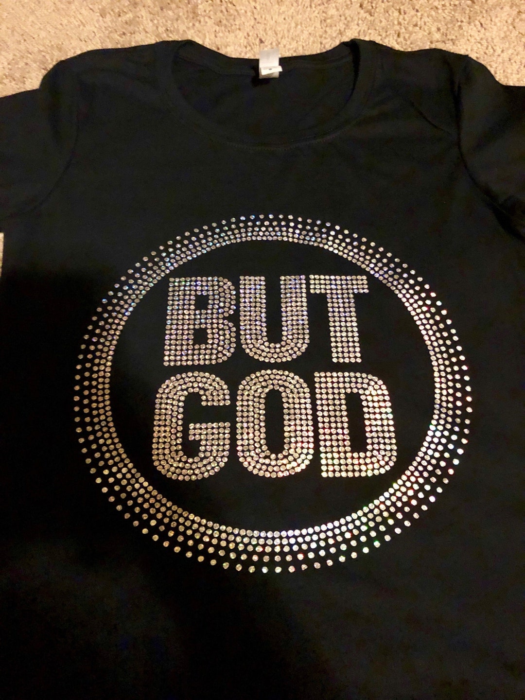 BUT GOD T-shirts Faux Rhinestones Personalized Bling - Etsy
