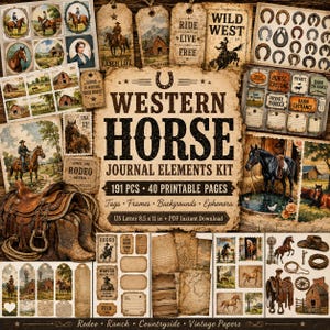May include: A Western horse journal elements kit featuring 191 pieces and 40 printable pages. The collection includes vintage-style tags, frames, backgrounds, and ephemera with imagery of horses, cowboys, barns, saddles, boots, and rodeo themes.