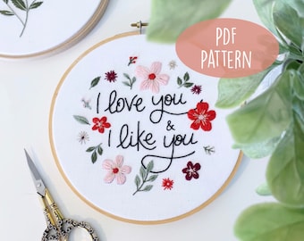 I Love You and I Like You- PDF Embroidery Pattern- Parks and Rec Quote- DIY Embroidery