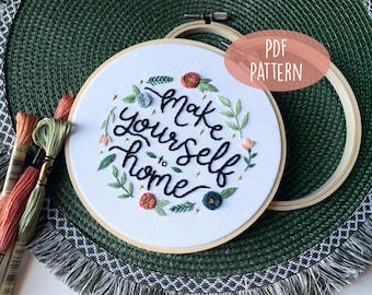 Make Yourself to Home- PDF Embroidery Pattern- The Office Quote- DIY Embroidery