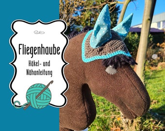 Hobbyhorse Häkelanleitung für Fliegenhaube individuell anpassbar auf dein eigenes Hobby Horse - Steckenpferd