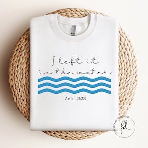 Links in het water SVG-christelijk shirt SVG-doop SVG-Jezus SVG-geloof SVG-verheven tot leven SVG-bijbel SVG-bestanden voor de Cricut