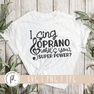 Soprano svg - Soprano Singer svg - Choir svg - Super Power svg - Musician svg - Music svg - Singing svg - Commercial Use svg