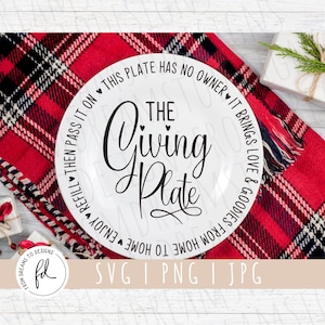Giving Plate svg - The Giving Plate svg -  Sharing Plate svg - Cookie Plate svg - Farmhouse Plate svg - Family Plate svg - Commercial