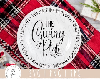 Giving Plate svg - The Giving Plate svg -  Sharing Plate svg - Cookie Plate svg - Farmhouse Plate svg - Family Plate svg - Commercial