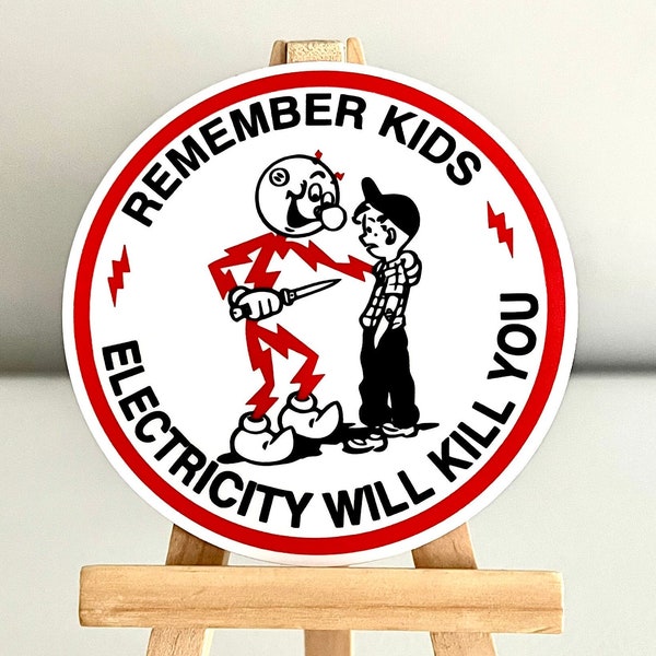 Remember Kids Electricity Will Kill You - Reddy Kilowatt Sticker - Made in USA - 3 inch circle - Electrician and Union Worker Hard Hat Decal