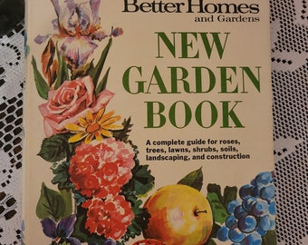 Vintage Better Homes & Gardens New Garden Book: 1970s Gardening Guide