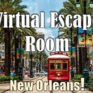 Virtual Escape Room: New Orleans - Online Escape Room Style Zoom Game