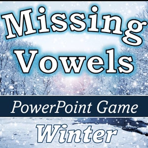 May include: A winter-themed PowerPoint game titled "Missing Vowels". The image features a snowy forest scene with a river in the foreground.