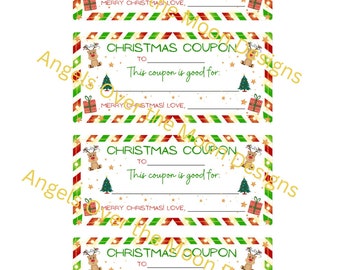 May include: Four Christmas coupons with a festive design. Each coupon has a red, green, and white border with reindeer, Christmas trees, and gift illustrations. The text reads "CHRISTMAS COUPON" and includes fill-in-the-blank sections.
