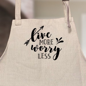 Live More Worry Less Linen Apron with Pocket