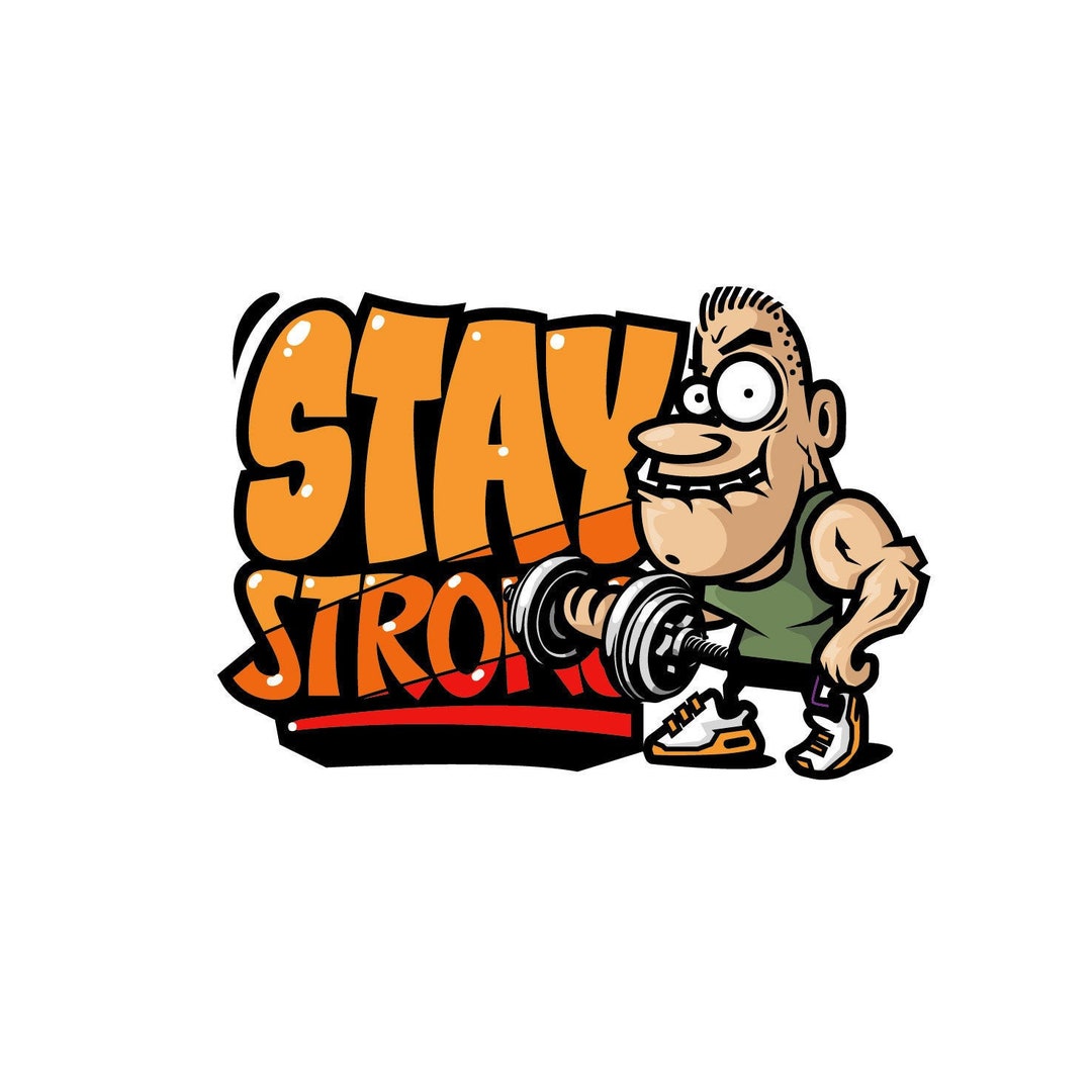 Stay Strong Logotype Character Design Gym Graphic Svg - Etsy