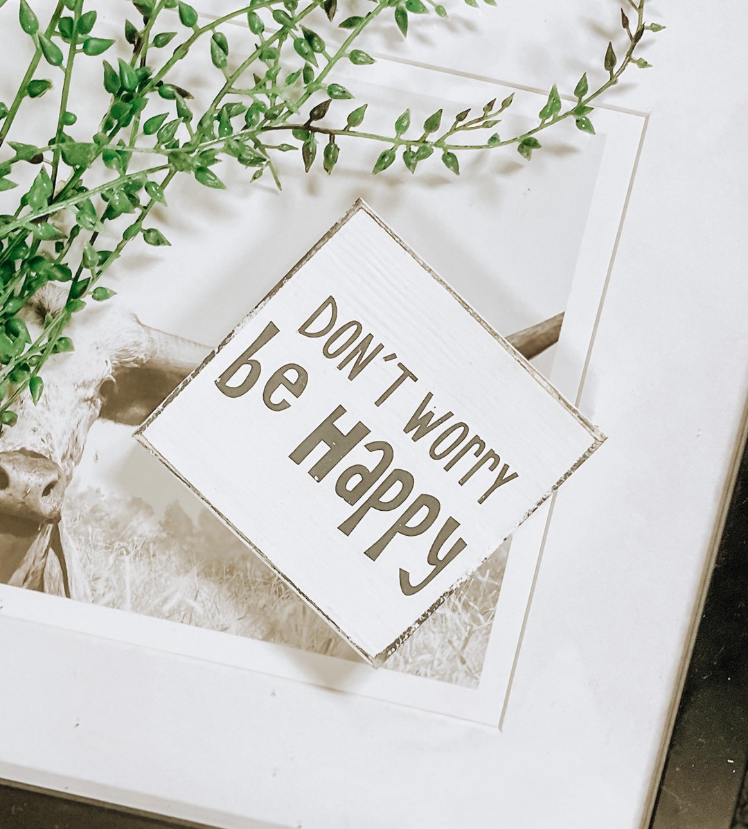 Mini Dont Worry Be Happy Sign Tiny Sign Shelf Sitter Tray - Etsy