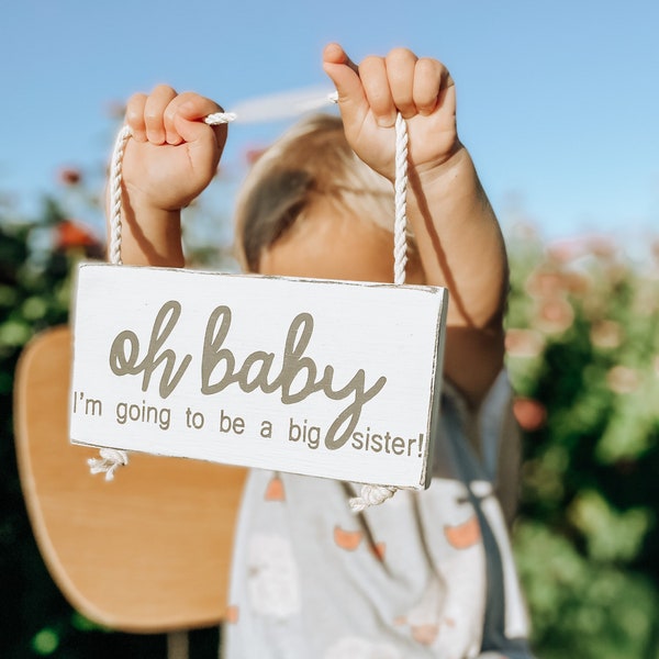 Oh baby I’m going to be a big sister sign, pregnancy announcement, photography prop sign, pregnancy reveal, big sibling photo prop, boho