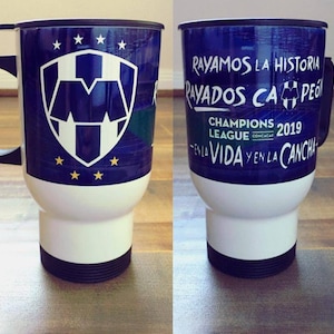 Termo Rayados de Monterrey 16 oz stainless steel travel mug. Coffee mug concacaf campeon.
