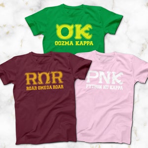 OK Oozma Kappa T-Shirt, PNK Python Nu Kappa T-Shirt, ROR Roar Omega Roar T-Shirt, Monsters University Costume Tees, Fraternity Sorority Tees