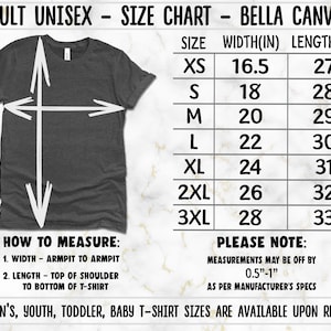 May include: A dark gray Bella Canvas adult unisex t-shirt with a size chart. The chart lists sizes XS to 3XL with width and length measurements in inches. Instructions on how to measure the shirt are also included.