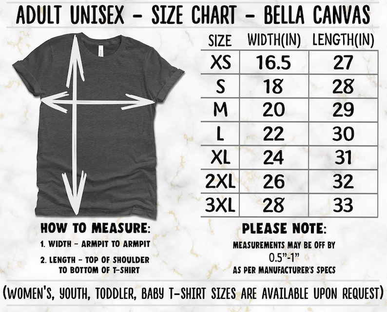 May include: A dark gray Bella Canvas adult unisex t-shirt with a size chart. The chart lists sizes XS to 3XL with width and length measurements in inches. Instructions on how to measure the shirt are also included.