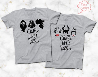 Chillin' like a Villain T-Shirt, Male and Female Villains, Scar Darth Vader Captain Hook Villains, Ursula Maleficent Evil Queen Villains