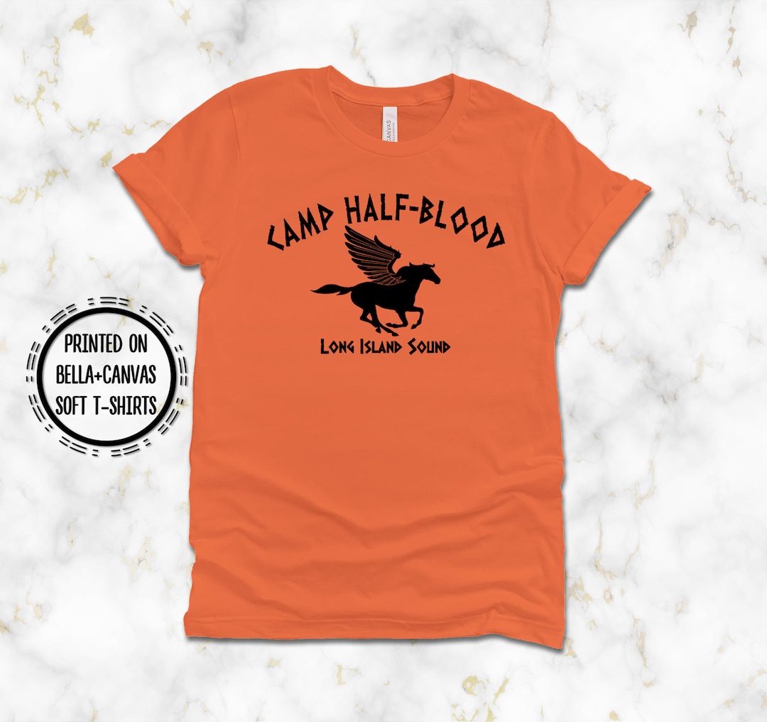 Camp Half Blood Tshirt, Printed on Bella Canvas Orange Tshirt Etsy