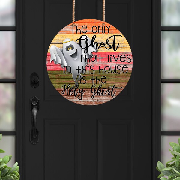 The Only That Lives in This House is the Holy Ghost - Etsy - The Only Ghost That Lives In This House