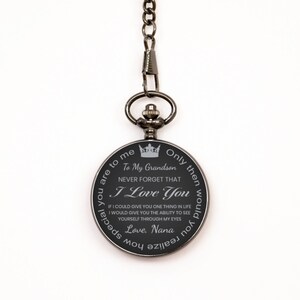 To My Grandson Pocket Watch From Nana, Gift For Grandson, Black Engraved Pocket Watch, If I Could Give You One Thing, Birthday, Valentine's