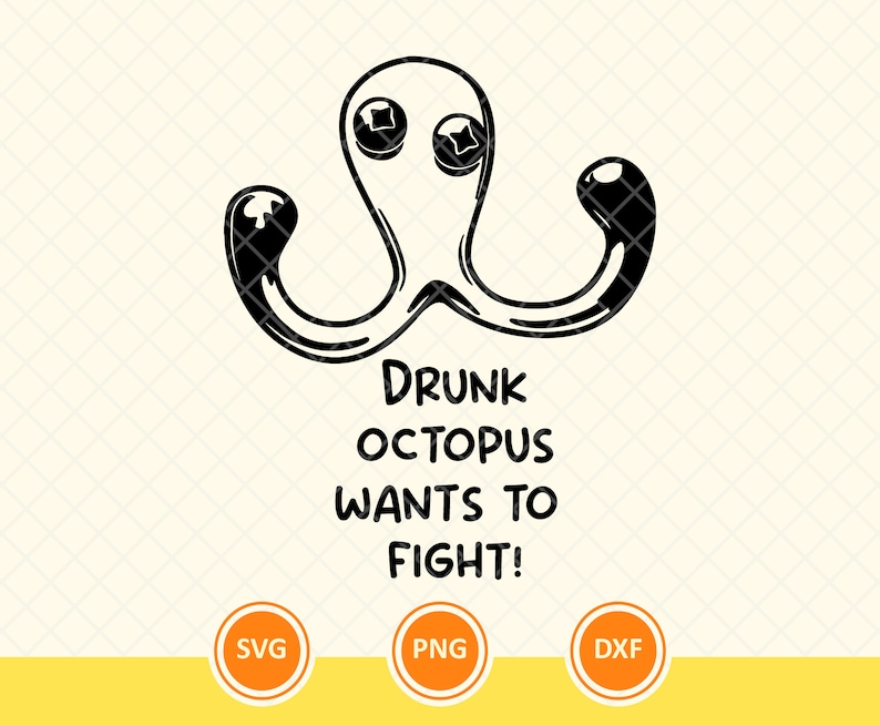 Octopus Svg Drunk Octopus Wants to Fight Svg Coat Rack Etsy