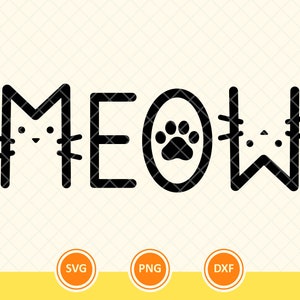 Meow Text Svg, Cat Svg, Cat Paw Print Svg, Kitten Svg, Cat Mom, Cat Mama, Veterinary, Cat Drawing. Cut File Vector Cricut, Png, Dxf.