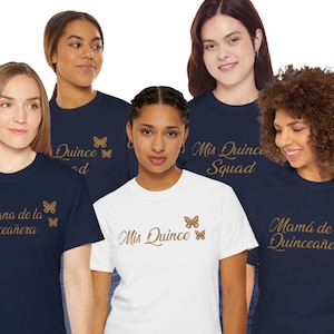 Mis Quince Squad Shirt, Quinceañera Gift, Mis Quince custom tees, 15th Birthday Shirt, Quinceañera, Matching Tee, Sweet 15 Gift Shirt