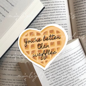 You're Better Than Waffles | Nina Zenik | Six of Crows | Shadow & Bone | Grishaverse Sticker