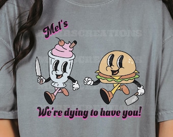 Dying to Have You at Mel&#39;s | 2025 Horror Nights TShirt | Universal Studios Halloween Horror Shirt | Vintage Halloween Mascots