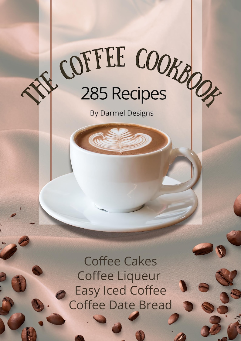 Coffee Recipes.pdf 285 Coffee Recipes PDF Ecookbook – Instant Download | Cakes, Breads ...