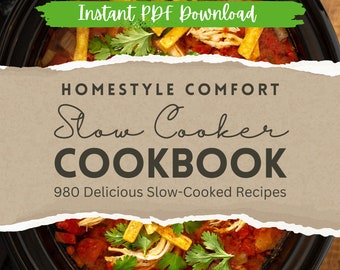 980 Slow Cooker Recipes Homestyle Comfort eCookbook - Instant PDF Download - Crockpot  Dump & Go Recipes + Bonus Meal Planner -Stews - Soups