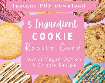 100 Kekse 5 Zutat Rezept ECard PDF Download Einfach Backen, Vegan Option Geschmacksrichtungen - Einfache Anleitung + Bonus Cookie Drizzle Rezept