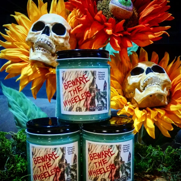 Beware the Wheelers 8 oz soy candle