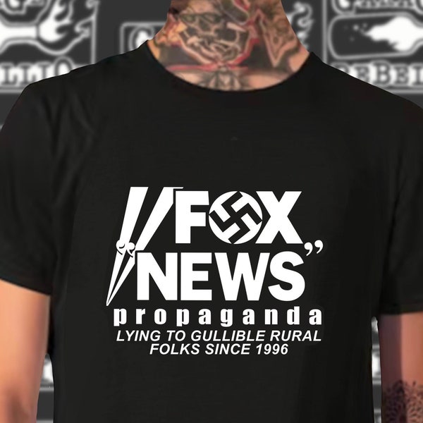 FOX NEWS PROPAGANDA T-shirt