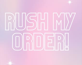 Rush My Order