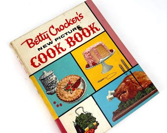 1961 Betty Crockers New Picture Cook Book - 1st Ed 5th Print 5