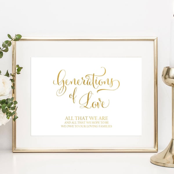 Generations of Love Wedding Sign - Family Thank You Sign - Elegant Reception Sign - Ceremony Sign - Wedding Decor Ideas - Inspiration