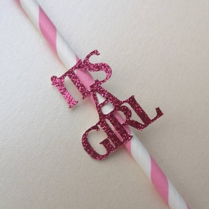c'est une fille * baby shower * pailles * sexe détecté * nouveau-né * saupoudrage pour bébé * fête révélatrice du genre * 1er anniversaire de paille * future maman
