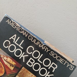 Vintage 1974 American Culinary Society's All Color Cookbook Over 300 Recipes and Cooking Tips Hardcover image 9