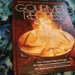 Livre de recettes vintage des années 1980 : De meilleures recettes gastronomiques pour les maisons et les jardins rendues faciles Relié